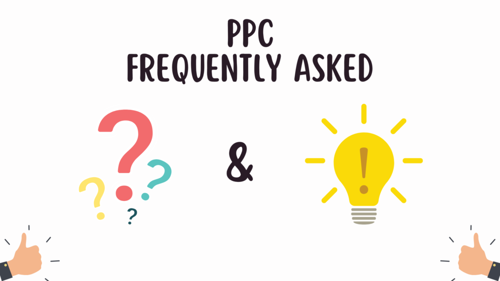 PPC Frequently Asked Questions and Answers UDMIDEAS